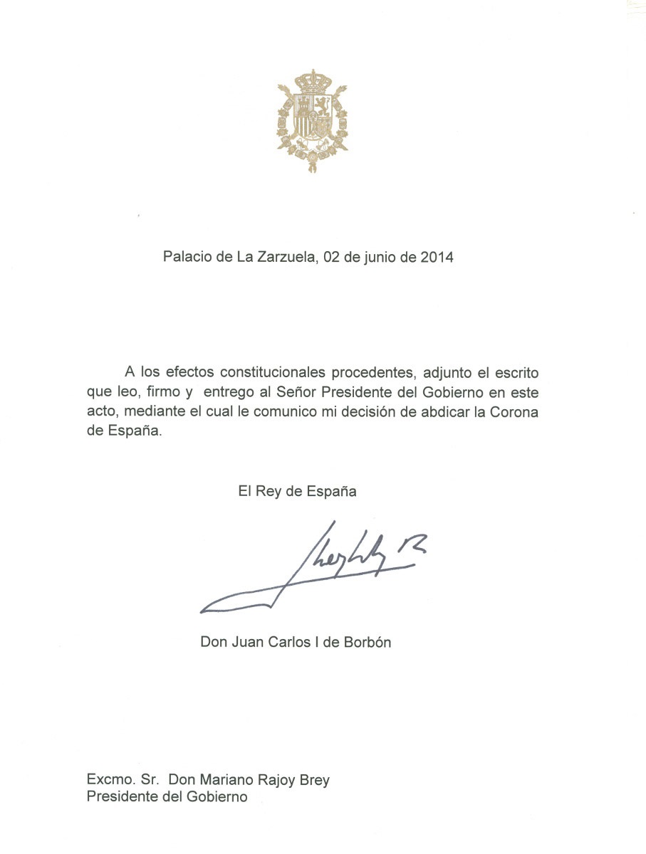 Documento oficial con el cual anuncia su abdicación ante el presidente Rajoy.